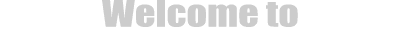 Welcome to